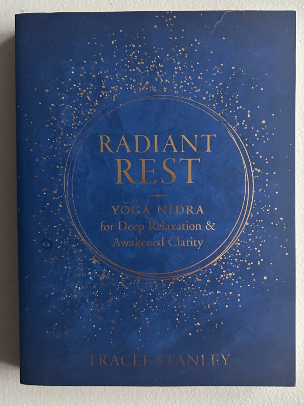 4 for $20 📚 | Radiant Rest: Yoga Nidra | Book by Tracee Stanley